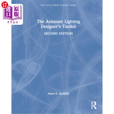 海外直订The Assistant Lighting Designer's Toolkit 助理灯光设计师的工具包