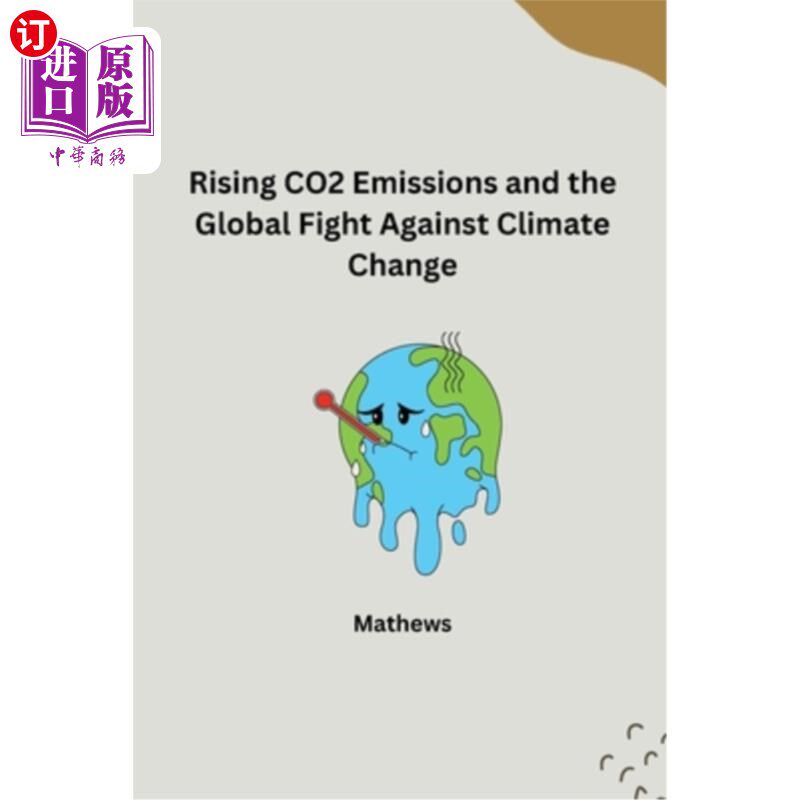 海外直订The Evolution of CO2 Emissions and Global Efforts to Curb Climate Change 二氧化碳排放的演变与全球遏制气候变