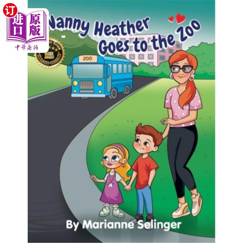 海外直订Nanny Heather Goes to the Zoo! 希瑟保姆去动物园了！