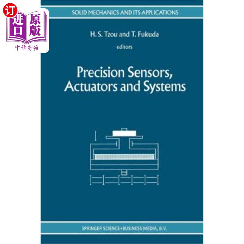 海外直订Precision Sensors, Actuators and Systems 精密传感器、执行器和系统