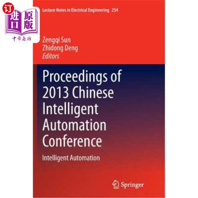 海外直订Proceedings of 2013 Chinese Intelligent Automation Conference: Intelligent Autom