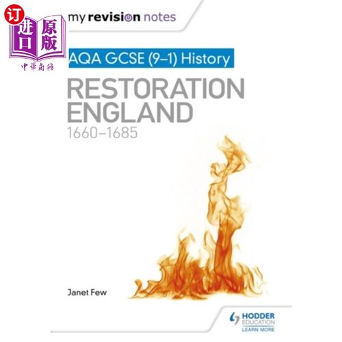 海外直订My Revision Notes: AQA GCSE (9-1) History: Resto... 我的复习笔记:AQA GCSE(9-1)历史:恢复英格兰，1660-1685