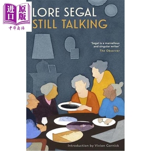 预售 仍在谈论 洛尔 西格尔 英文原版 Still Talking Lore Segal 现当代文学 女士午餐作者【中商原版】