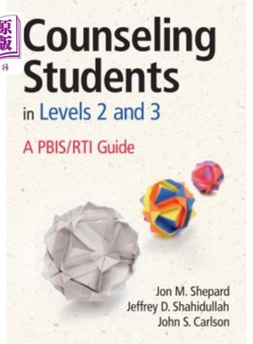 海外直订Counseling Students in Levels 2 and 3: A PBIS/RTI Guide 2级和3级辅导学生：PBIS/RTI指南