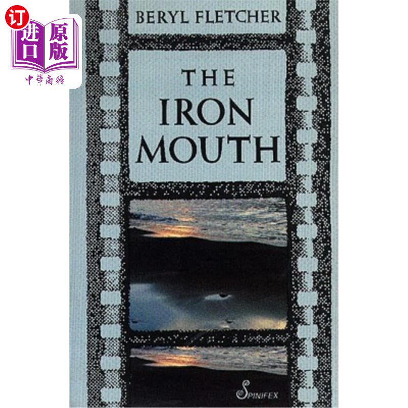 海外直订The Iron Mouth The Iron Mouth