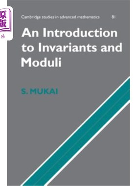 海外直订An Introduction to Invariants and Moduli 不变量与模导论