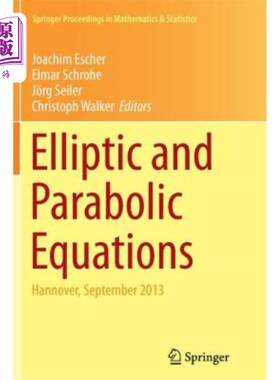 海外直订Elliptic and Parabolic Equations: Hannover, September 2013 椭圆和抛物方程：汉诺威，2013年9月