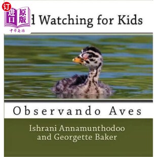 海外直订Bird Watching for Kids: Observando Aves 儿童观鸟