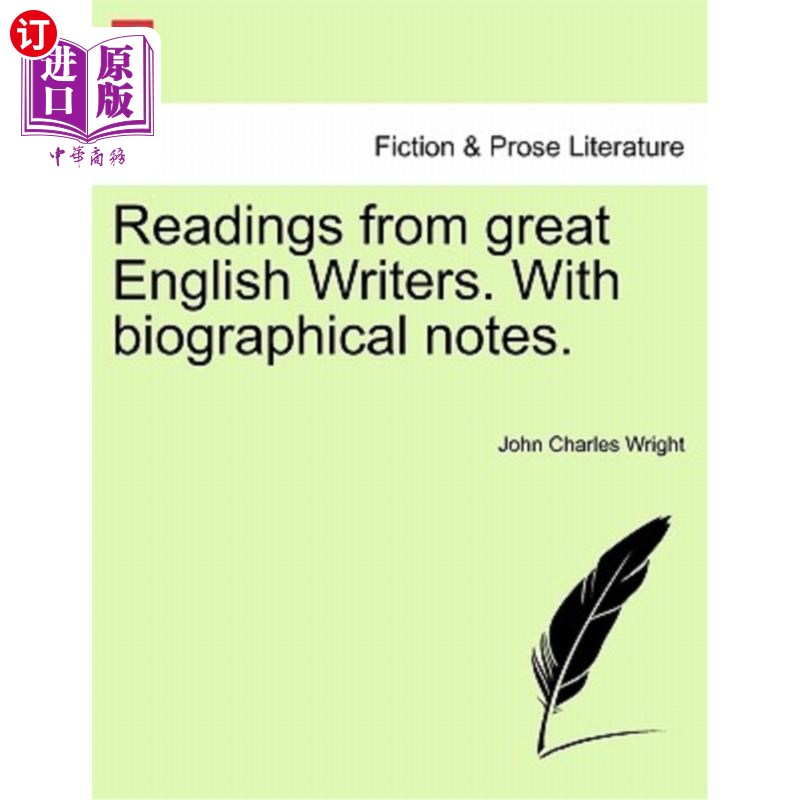 海外直订Readings from Great English Writers. with Biographical Notes. 阅读伟大的英语作家。传记的笔记。