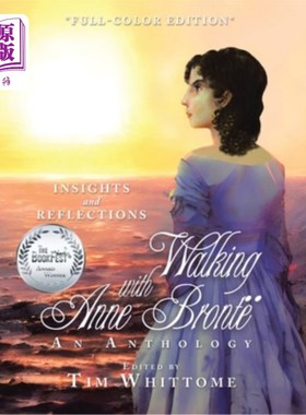 海外直订Walking with Anne Bront? (full-color edition): Insights and Reflections 和安妮·勃朗特一起散步？（全彩版）：