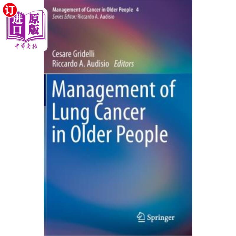 海外直订医药图书Management of Lung Cancer in Older People 老年人肺癌的治疗
