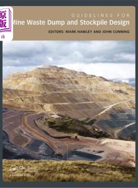 海外直订Guidelines for Mine Waste Dump and Stockpile Design 矿山排土场及堆积场设计指引