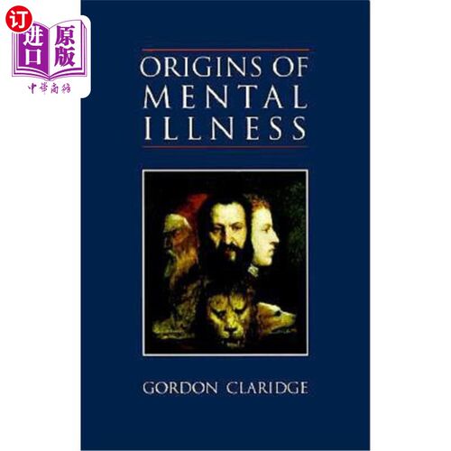 海外直订医药图书Origins of Mental Illness: Temperament, Deviance and Disorder 精神疾病的起源：气质、偏差和紊乱