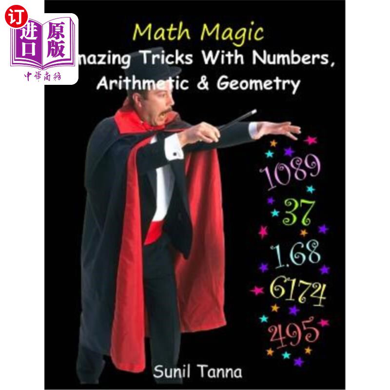 海外直订Math Magic: Amazing Tricks with Numbers, Arithmetic & Geometry! 数学魔术：神奇的数字，算术和几何技巧！