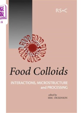 海外直订Food Colloids: Interactions, Microstructure and Processing 食品胶体：相互作用、微观结构和加工