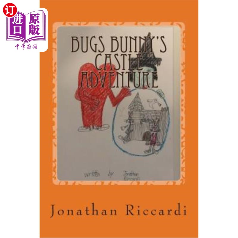 海外直订Bugs Bunny's Castle Adventure: Looney Tunes 兔八哥的城堡冒险：鲁尼曲调