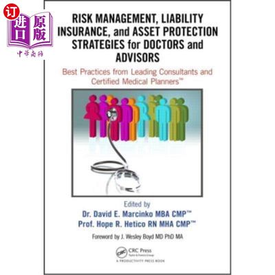 海外直订医药图书Risk Management, Liability Insurance, and Asset Protection Strategies for Doctor 医生和顾问的风险管