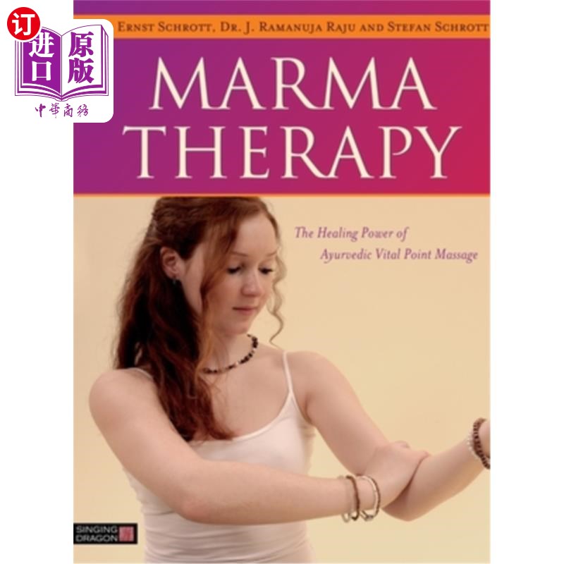 海外直订医药图书Marma Therapy: The Healing Power of Ayurvedic Vital Point Massage 玛玛疗法:阿育吠陀穴位按摩的治疗力 书籍/杂志/报纸 生活类原版书 原图主图