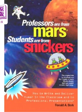 海外直订Professors Are from Mars(r), Students Are from Snickers(r): How to Write and Del 教授来自火星(右)，学生来自