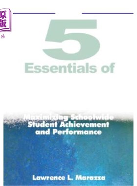 海外直订The Five Essentials of Organizational Excellence: Maximizing Schoolwide Student  组织卓越的五个要素：最大限