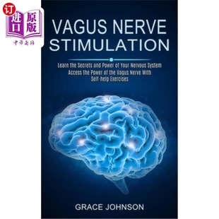 Your Power Secrets Nervous Learn Nerve the 海外直訂醫(yī)藥圖書Vagus System 迷走神經(jīng)刺激 Acc Stimulation and 了解