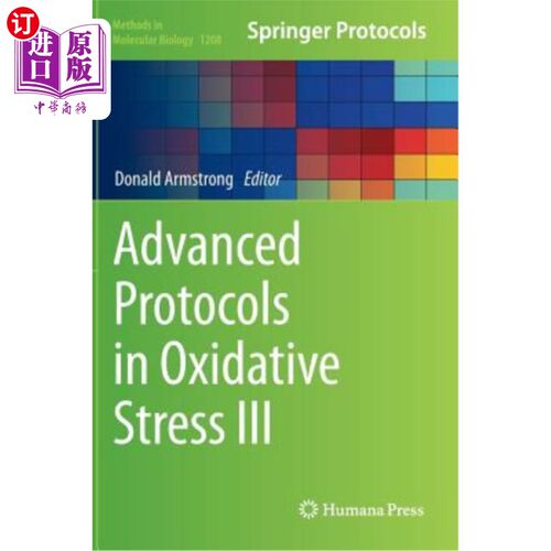 海外直订Advanced Protocols in Oxidative Stress III 氧化应激的高级协议III