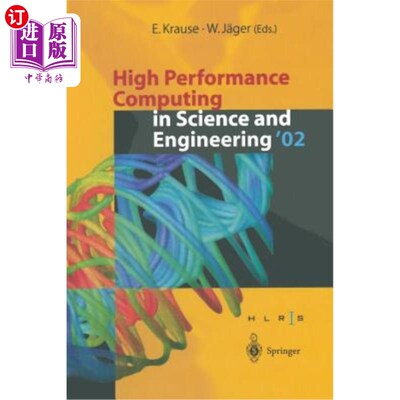 海外直订High Performance Computing in Science and Engineering '02: Transactions of the H 2002年科学与工程中的高性能