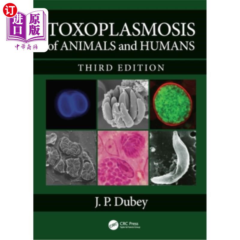 海外直订Toxoplasmosis of Animals and Humans 动物和人类弓形虫病