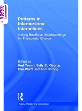 海外直订医药图书Patterns in Interpersonal Interactions: Inviting Relational Understandings for T 人际互动模式:为治