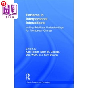 Relational Interactions 人际互动模式 为治 for 海外直订医药图书Patterns Understandings Inviting Interpersonal