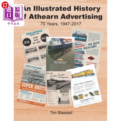 海外直订An Illustrated History of Athearn Advertising: 70 Years, 1947-2017 插图历史的雅典广告：70年，1947-2017