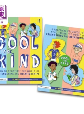 海外直订Negotiating the World of Friendships and Relationships: A 'Cool to Be Kind' Stor 谈判世界的友谊和关系:一个