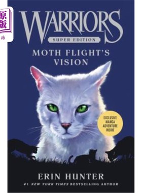 海外直订Warriors Super Edition: Moth Flight's Vision 勇士超级版：飞蛾的视觉