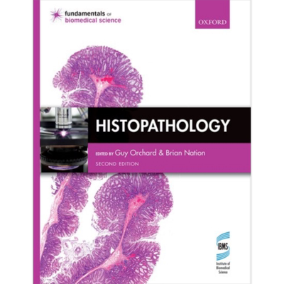 现货 Histopathology Fundamentals of Biomedical Science 英文原版 组织病理学 Guy Orchard【中商原版】