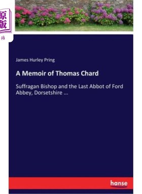 海外直订A Memoir of Thomas Chard 托马斯·查德回忆录