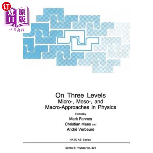 海外直订On Three Levels: Micro-, Meso-, and Macro-Approaches in Physics 物理学的微观、中观和宏观三个层面