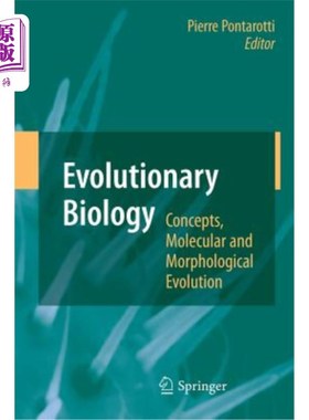 海外直订Evolutionary Biology - Concepts, Molecular and Morphological Evolution 进化生物学-概念，分子和形态进化