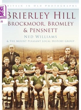 海外直订Brierley Hill, Brockmoor, Bromley and Pensnett Brierley Hill, Brockmoor, Bromley和Pensnett