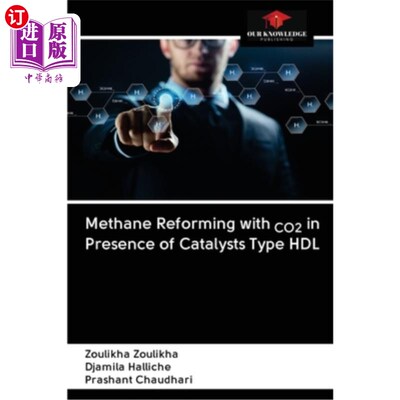 海外直订Methane Reforming with CO2 in Presence of Catalysts Type HDL