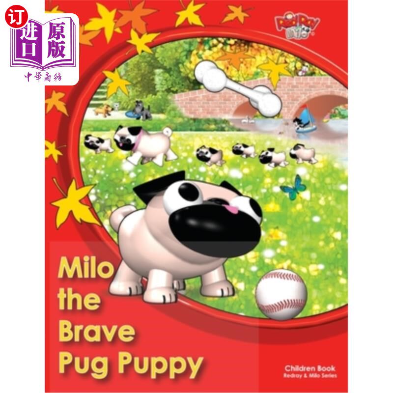 海外直订Milo the Brave Pug Puppy: Children Book, Pug Puppy, Brave Dog, Lost Puppy, Redra 勇敢的巴哥小狗米洛：儿童读