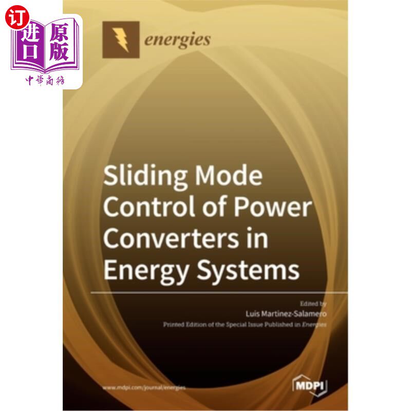 海外直订Sliding Mode Control of Power Converters in Renewable Energy Systems 可再生能源系统中功率变换器的滑模控制
