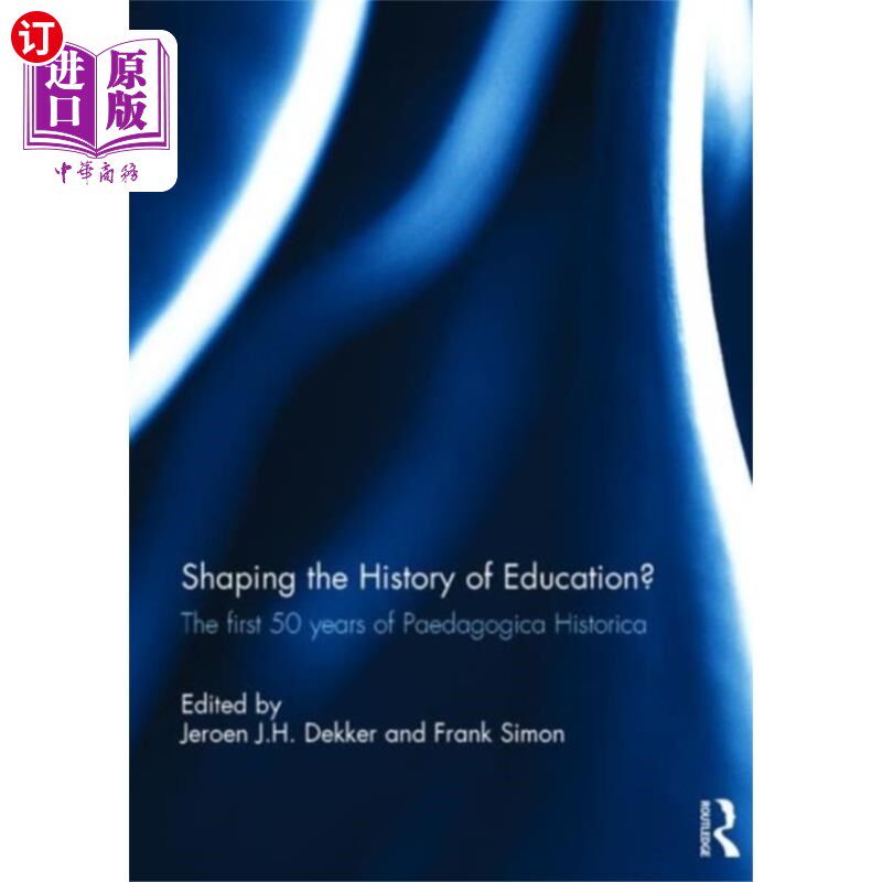 海外直订Shaping the History of Education? 塑造教育的历史?