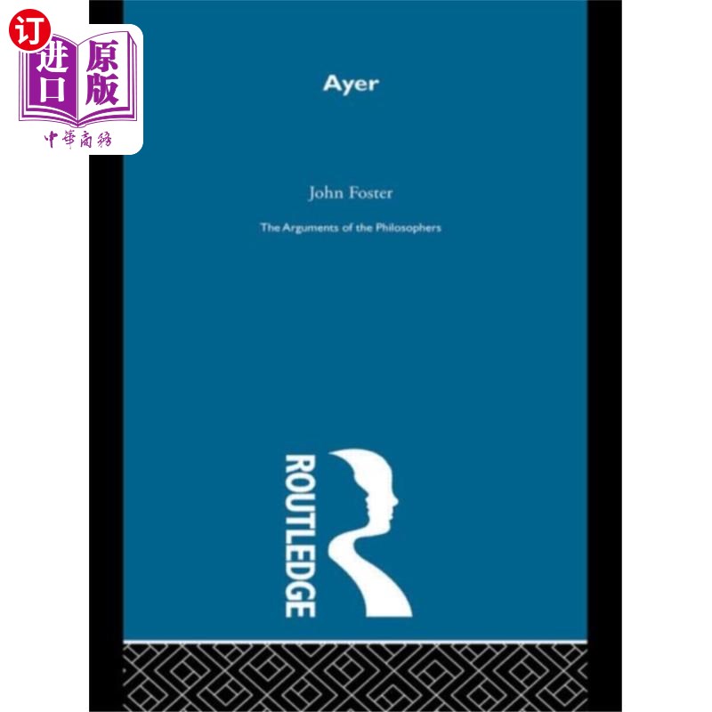 海外直订Ayer -Arg Philosophers 艾尔-阿尔格哲学家 书籍/杂志/报纸 人文社科类原版书 原图主图