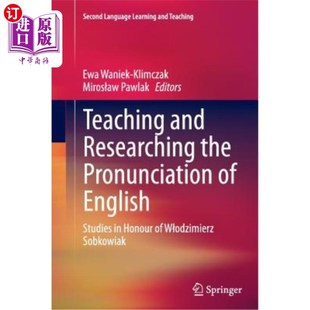 Studies and 海外直订Teaching 英语语音教学与研究 the Wlod Researching 纪念索 Pronunciation Honour English