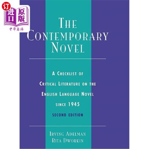 海外直订The Contemporary Novel: A Checklist of Critical Literature on the English Langua 当代小说:1945年以来英语小