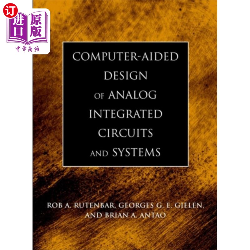 海外直订Computer-Aided Design of Analog Integrated Circu... 模拟集成电路与系统的计算机辅助设计