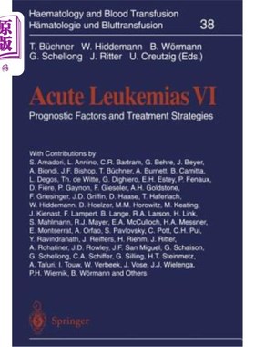 海外直订医药图书Acute Leukemias VI: Prognostic Factors and Treatment Strategies 急性白血病VI：预后因素和治疗策略
