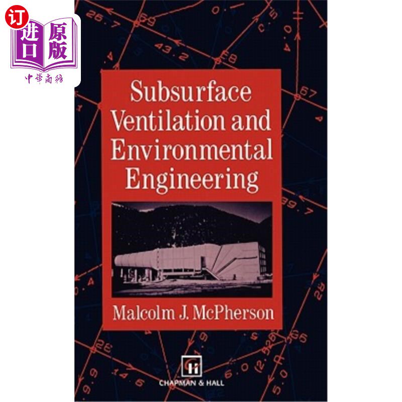 海外直订Subsurface Ventilation and Environmental Engineering 地下通风与环境工程