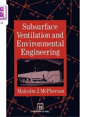 海外直订Subsurface Ventilation and Environmental Engineering 地下通风与环境工程
