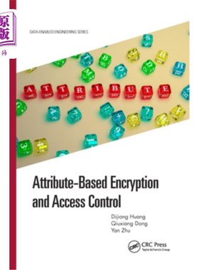 海外直订Attribute-Based Encryption and Access Control 基于属性的加密和访问控制